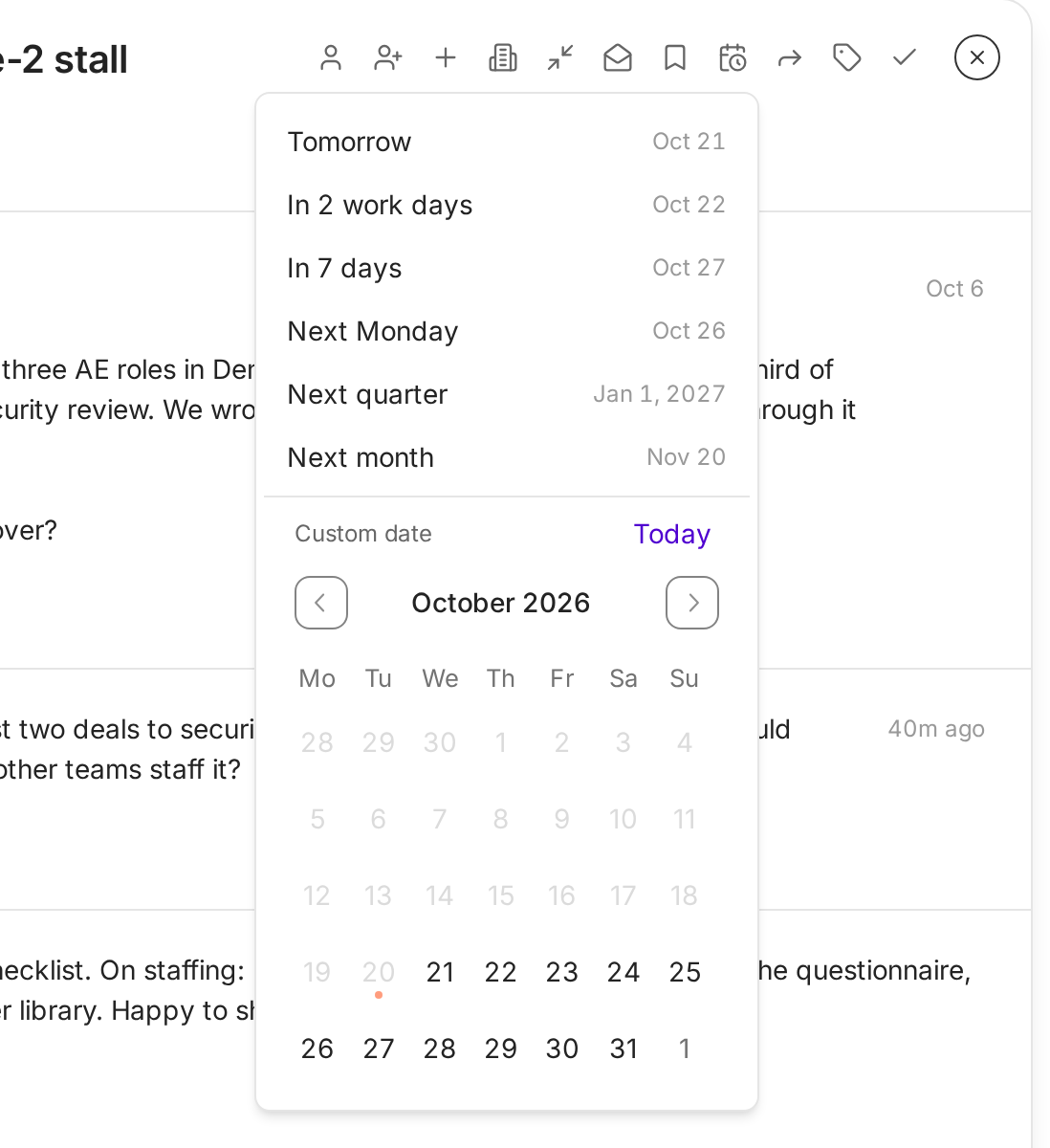 The Remind me later menu with Tomorrow, In 2 work days, In 7 days, Next Monday, Next quarter and Next month, each with its date, and the Custom date calendar for October 2026 under them with past days grayed out